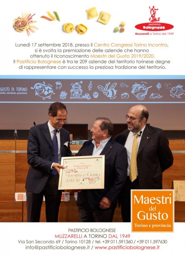 Maestri del Gusto 2019/2020. Il Pastificio Bolognese è tra le 209 aziende del territorio torinese degne di rappresentare con successo la preziosa tradizione del territorio.