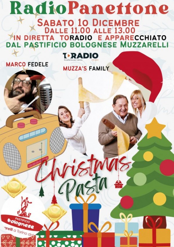 RADIO PANETTONE.Sabato 10 dicembre in diretta TORADIO e APPARECCHIATO in Via San Secondo 69, Torino.